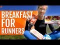 Breakfast for Runners: Most Important Meal Of The Day