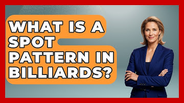 What Is A Spot Pattern In Billiards? - Billiards Hustlers