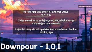 Downpour - I.O.I /Lirik/Hangul/Terjemahan Indonesia