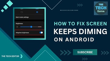 How To Fix Screen Keeps Dimming On Android...