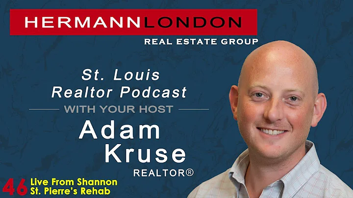 Ep. 46 St. Louis Realtor Podcast With Adam Kruse-Live From Shannon St. Pierre's Rehab