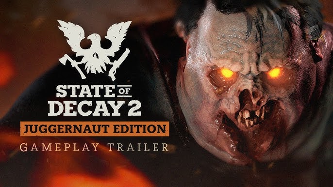 State of Decay - Official Trailer 