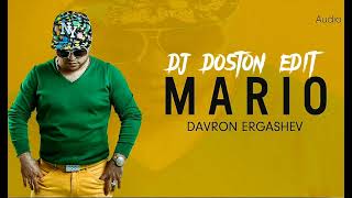 Video thumbnail of "DAVRON ERGASHEV MARIO DJ DOSTON EDIT 2023"