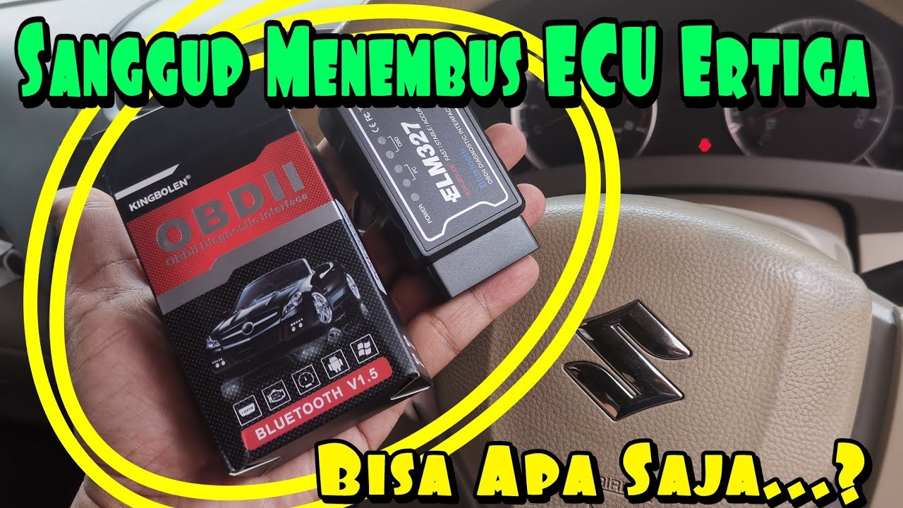 OBD II Murah Yang Sanggup Menembus ECU Suzuki Ertiga - YouTube