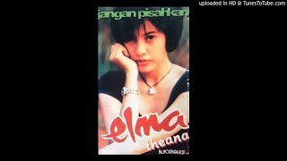 Elma Theana - Jangan Pisahkan (1995)