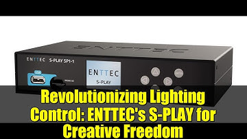 Revolutionizing Lighting Control: ENTTEC