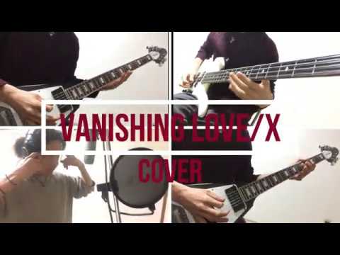 【Cover】VANISHING LOVE/X - YouTube
