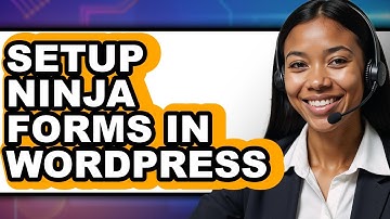 How to Setup Ninja Forms in WordPress - Step by Step