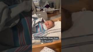 Bringing My Newborn Home From The Hospital  First Day shorts tiktok baby cutebaby