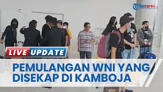 8 WNI yang Disekap di Kamboja Berhasil Dipulangkan ke Tanah Air, Tangisan Haru Iringi Kedatangan