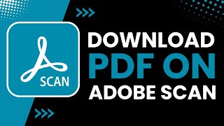 How to Download PDF on Adobe Scan !