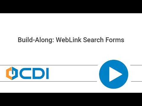 Build Along: WebLink Search Forms by CDI