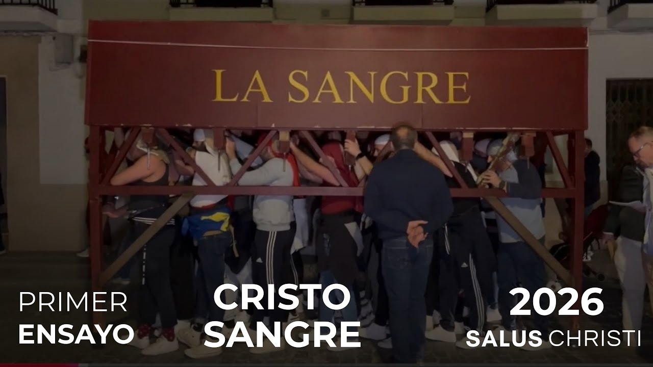 Primer ensayo cuadrilla Stmo Cristo de la Sangre