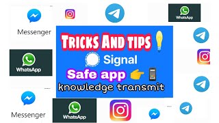 SIGNAL app safe || TIPS& TRICKS|| TAMIL TECH KT|| SAFE messenger| Hosur kt| Kelamangalam screenshot 1