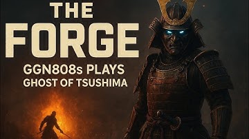 The Birth of the Ghost | The Forge Mission – Ghost of Tsushima Part 7 (4K Cinematic)