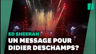 Au Stade de France, Ed Sheeran avait un message pour Didier Deschamps