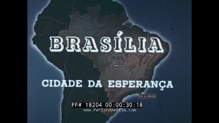 ' BRASILIA CITY OF HOPE '  BRAZIL STANDARD OIL CO. DOCUMENTARY  OSCAR NEIMEYER 18204