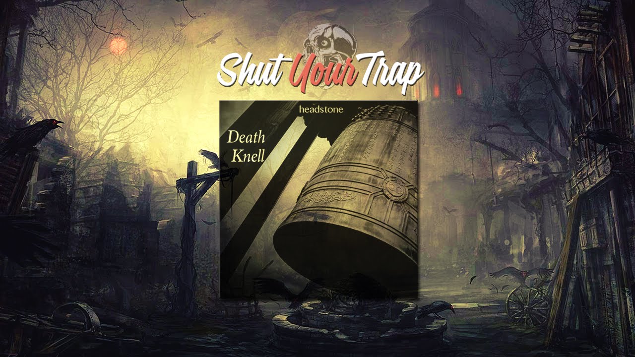 rap song 2019 headstone - Death Knell