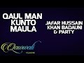 Qaul man kunto maula  jafar hussain khan badauni  party album qawwalivol 1