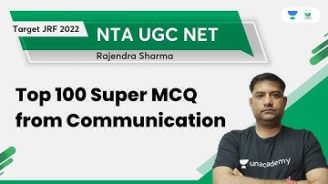 Top 100 Super MCQs from Communication | NTA UGC NET | Rajendra Kumar Sharma | Unacademy UGC NET
