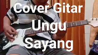 Ungu Sayang Kunci Gitar & cover Gitar by Am1112