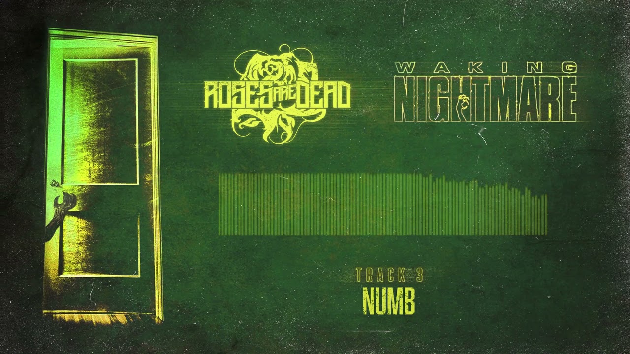 Watch Roses Are Dead - Numb (Official Audio) on YouTube Watch Roses Are Dead - Numb (Official Audio) on YouTube