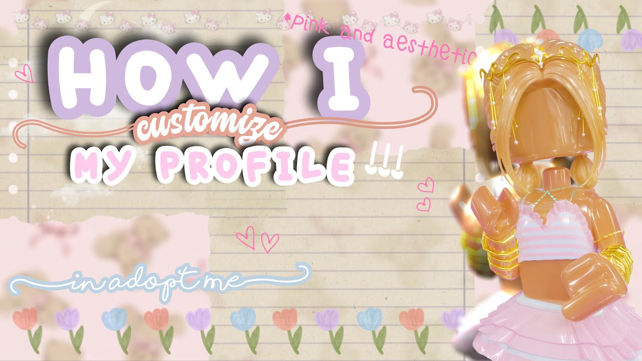 HOW I CUSTOMIZE MY PROFILE - tips and ideas - ꒰ ADOPT ME! ꒱ 🍥｡˚🍡 ...