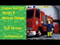 S5 Rescue Theme REARRANGED VERSION Fireman Sam 2003 Incidental Soundtrack
