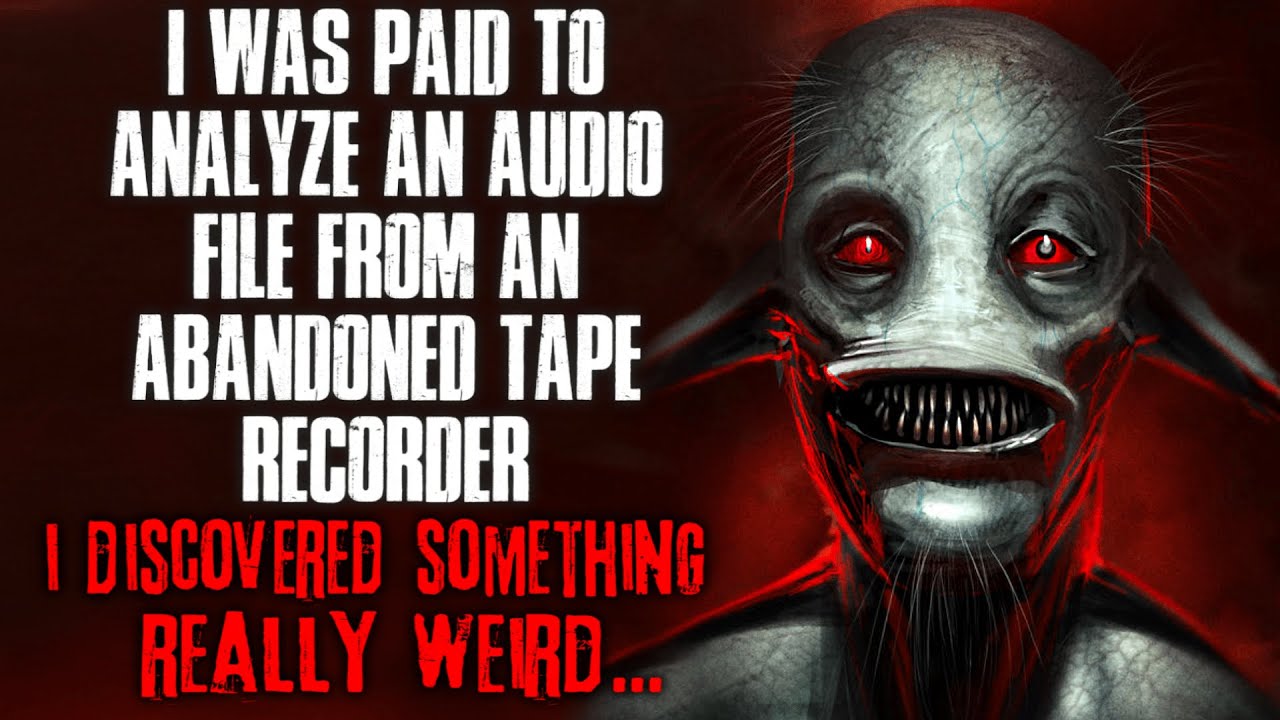 "I Was Paid To Analyze An Audio File From A Tape Recorder, I Discovered Something Weird" Creepypasta