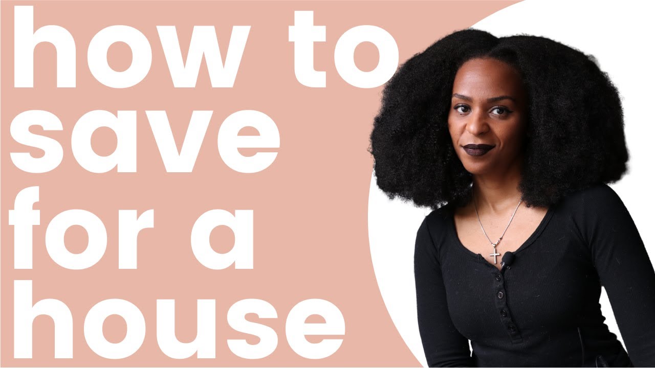 How To Save For A Down Payment On A House - YouTube