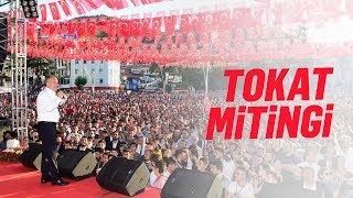 17 Haziran 2018 | Tokat Mitingi | Muharrem İnce - T.C. Cumhurbaşkanı Adayı