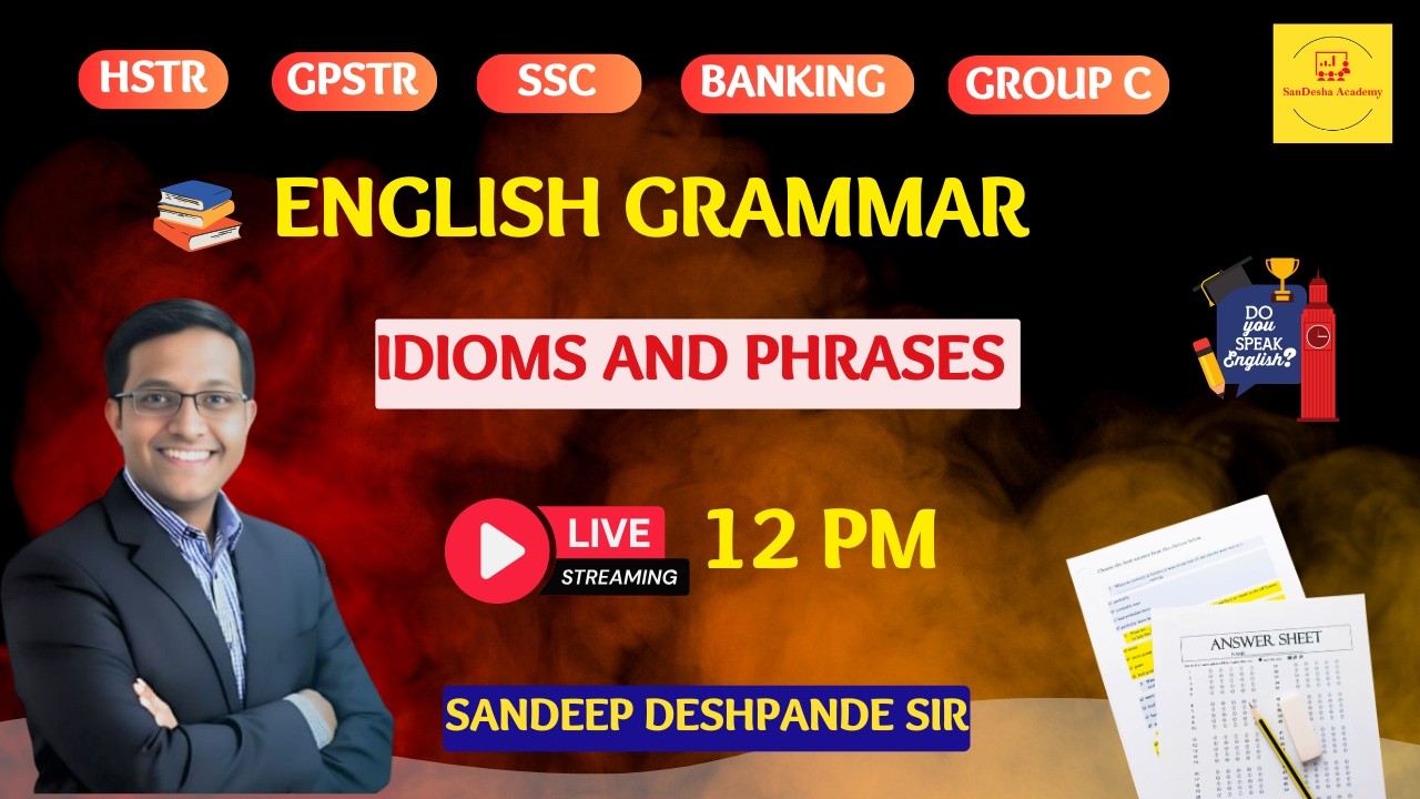 English Grammar: Idioms & Phrases | HSTR, GPSTR, SSC, Banking & Group C | Sandeep Deshpande