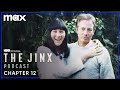 The Jinx Podcast | Episode 12 | Max