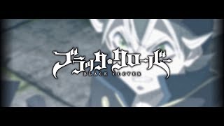 『AMV』 Black Clover Opening 3 Full 「Vickeblanka - Black Rover」 Lyrics