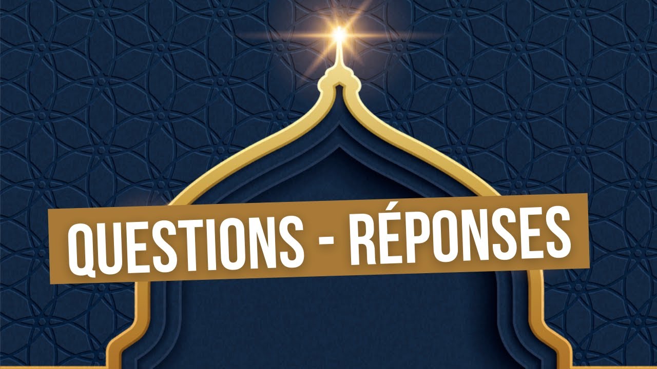 Posez vos questions sur l'Islam