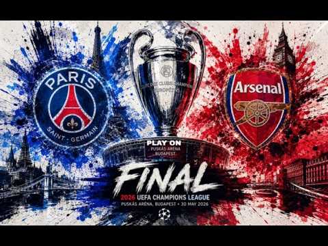 PSG vs ARSENAL UEFA Champions League 2026