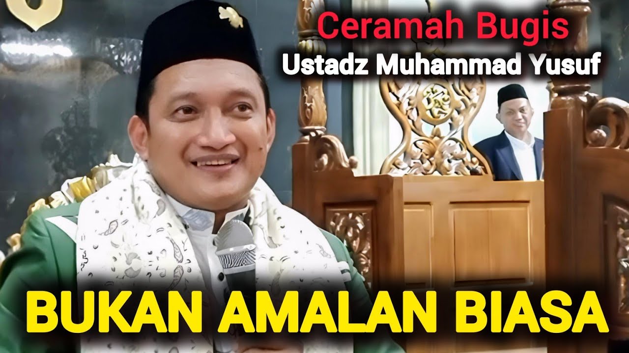 Ceramah Bugis Terbaru | Ustadz Muhammad Yusuf | Bukan Amalan Biasa
