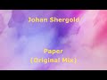 Johan shergold  paper original mix