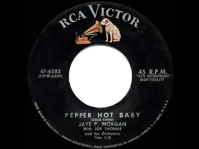 1955 HITS ARCHIVE: Pepper-Hot Baby - Jaye P. Morgan. 