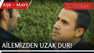 Aşk Ve Mavi 50.Bölüm - Ali, Faysalın Yakasına Yapışıyor
