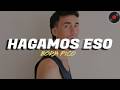 Borja Picó - Hagamos eso (Letra)