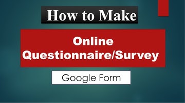 how to create online questionnaire l how to use Google Form l How create online survey for research