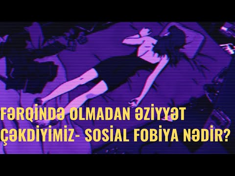 Video: Sosial Narahatlıq