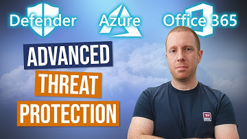 Microsoft Advanced Threat Protection (ATP) Explained