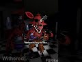 FNAF 2 Foxy in a nutshell