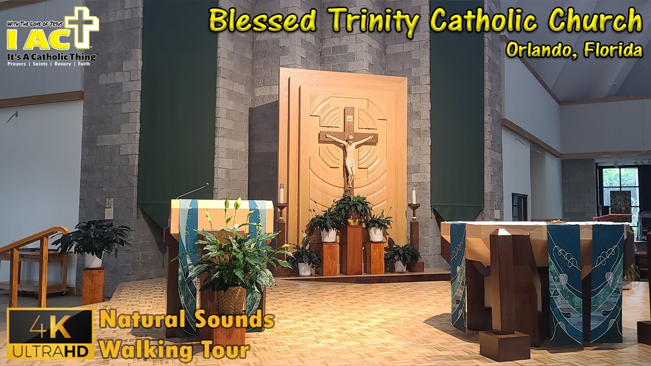 Inside Blessed Trinity Catholic Church in Orlando, Florida | Natural Sounds & Sacred Space