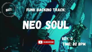 Neo Soul Funk Ballad backing track BASS Jam in D ( No bass )