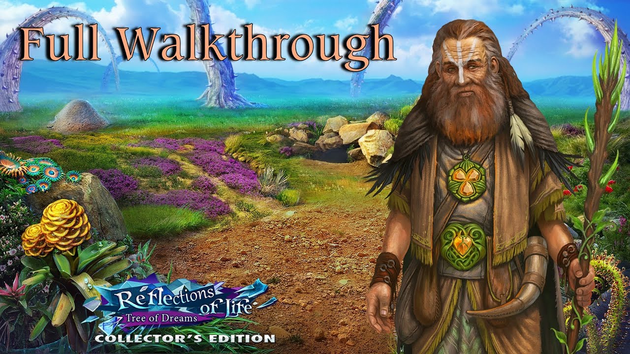 Let's Play - Reflections of Life - Tree of Dreams - Full Walkthrough