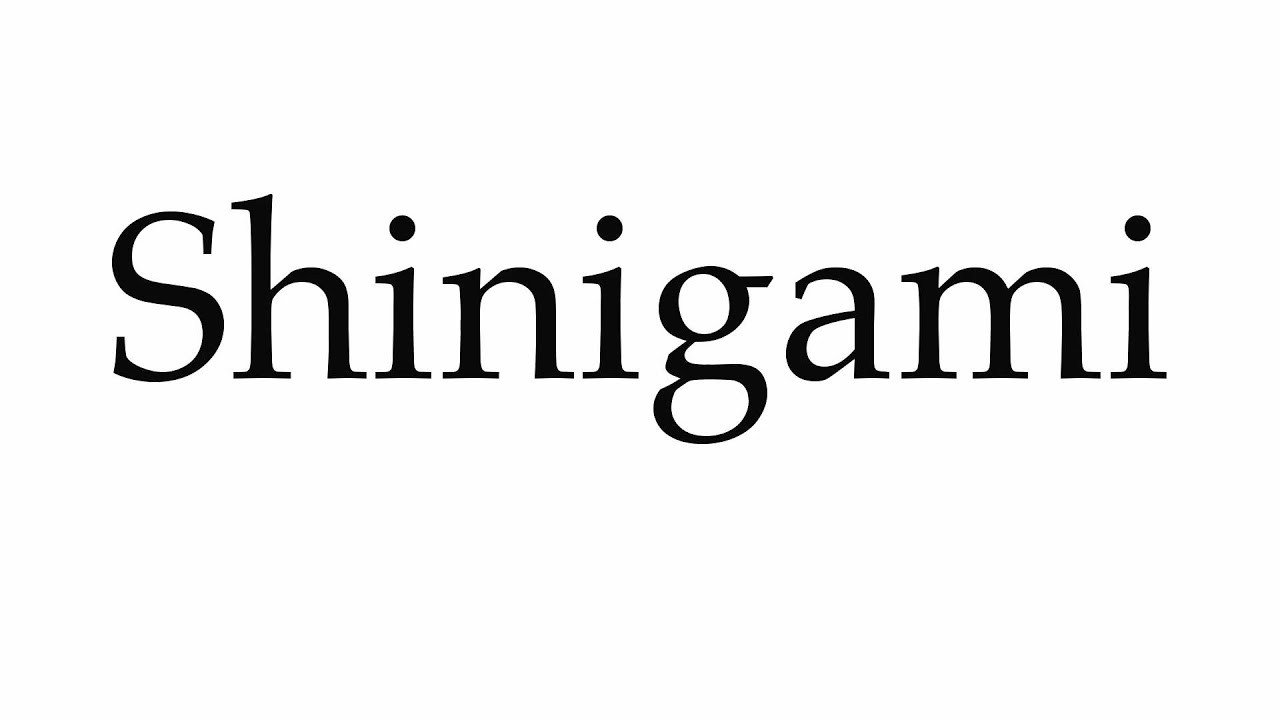 How to Pronounce Shinigami - YouTube