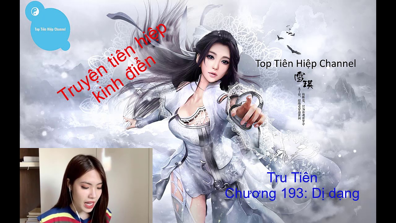 Tru Tiên - Chương 193 [Đọc truyện/Truyện audio] ||... - youtube